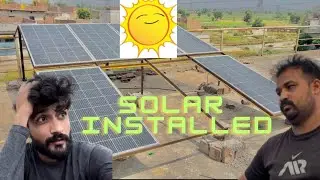Solar System Installations | Comeback On Youtube  | Farrukh Tirmizi