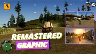 REMASTERED GRAPHIC | GTA SA ANDROID