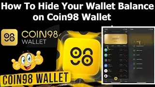 How To Hide Your Wallet Balance on Coin98 Wallet | Keep Your Crypto Safe