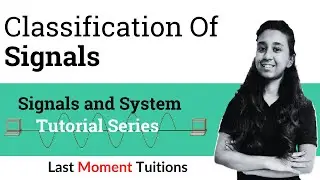 Classification Of Signals | Signals and System in Hindi