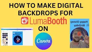 How to make Digital Backdrops (AI Backgrounds) for LumaBooth on Canva