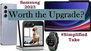 SAMSUNG Galaxy Fold 5 | Flip 5 | Galaxy Watch 6 | Tab S9 2023 - Simplified Take