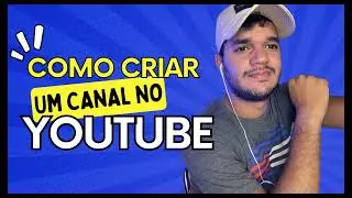 Como Criar Canal do YT