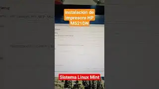 instalación de impresora HP M521DN en sistema operativo Linux.