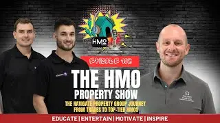 Ep. 108 - The Navigate Property Group Journey from Trades to Top-Tier HMOs