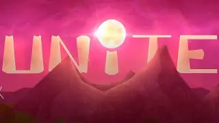 Unite By SomeRandomCow I geometry dash (showcase)