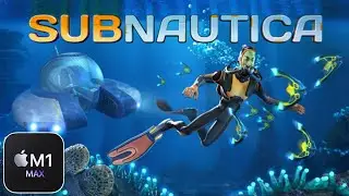 Best Way to Play Subnautica on Mac! (CrossOver 22 + Apple Game Porting Toolkit)