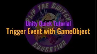 Unity Quick Tutorial: Trigger Event with GameObject Collision