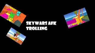 AFK SKY TROLL