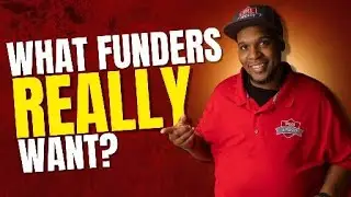 What Funders Really Want?
