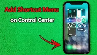 How to Add Shortcut Menu on iPhone Control Center | iOS 18