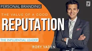 The Value Of A Good Reputation