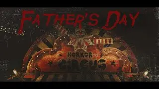 Father's Day прохождение #1 (Без комментариев/no commentary)