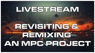 Remixing an Old MPC Drumfunk Track