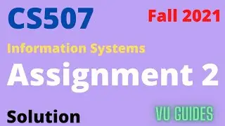 CS507 Assignment 2 Solution Fall2021/ CS507 Assignment 2 2021/