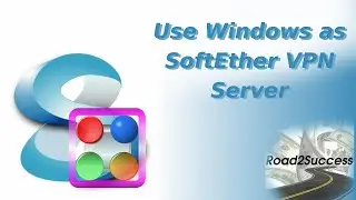 SoftEther VPN Server and Client – Step by Step Setup Tutorial