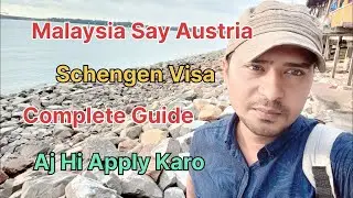 Malaysia Say Austria schengen Visa 
