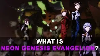 What is Neon Genesis Evangelion? | GoBoiano