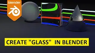 BLENDER TUTORIAL | CREATE GLASS IN BLENDER