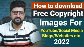 How To Download Free Copyright Images for YouTube | Best 5 Websites for Copyright Free Images 2022