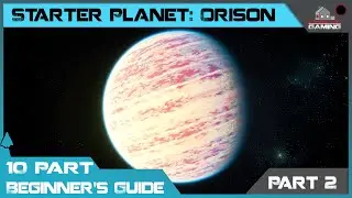 Star Citizen Guide #2: Starter Planet Crusader/Orison | 10 Part Beginner’s Guide