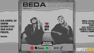 FREEMAN - BEDA DIVISI Ft. VERMAN (official MV)