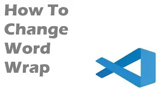 How To Change Word Wrap In Visual Studio Code