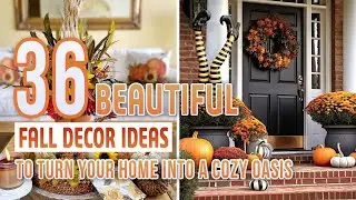 36 Beautiful Fall Decor Ideas To Turn Your Home Into a Cozy Oasis