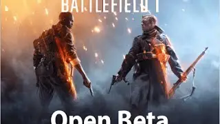 Battlefield 1 beta - w/ Fear x Trinity - Day 3 Episode 1