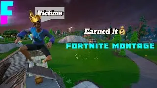 Earned it💰 (Fortnite montage)
