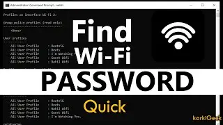 CMD - HOW TO FIND WIFI PASSWORD In Windows 10 / 11 | karkiGeek