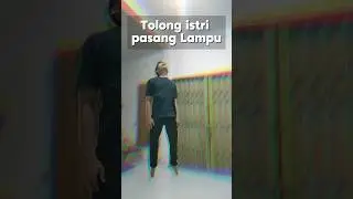 hasil edit capcut pasang bohlam #shorts #comedy #funny #pasutrikocak