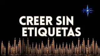 Creer sin etiquetas