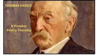 Thomas Hardy: A Victober Poetry Thursday