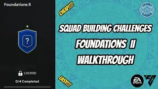 How To Complete Foundations II - #eafc25 #fc25 - #sbc - Squad Building Challenge   #walkthrough