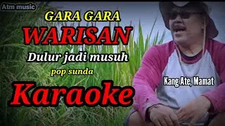 WARISAN (Karaoke Vidio Liryk) pop Sunda Kang Ate.mamat