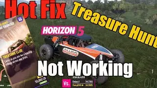 Forza Horizon 5 Hot Fix but Treasure Hunt Blazing Thunder still not Working