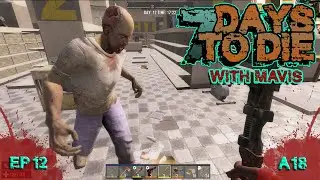 7 Days To Die A18 | E12 | Bicycle & Sick Kid