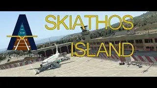 Aviotek Software | Skiathos Island for X-Plane 11