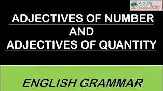 Adjectives of quantity or Adjectives of number - English Grammar - ISCE