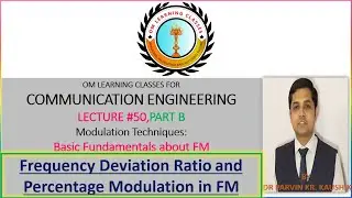 Lecture 50:Frequency Deviation Ratio and Percentage Modulation in FM I Gate I IES