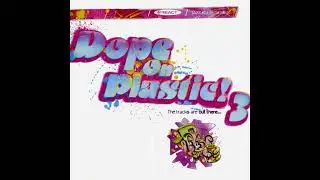 Dope On Plastic Volume 3 (1996)