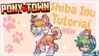 How to make a detailed Shiba Inu in Ponytown [NEW]