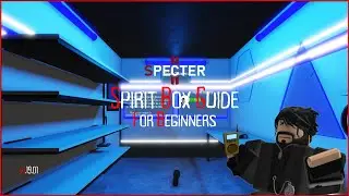 Roblox | Specter 2 - Spirit Box Guide For Beginners - v1.20