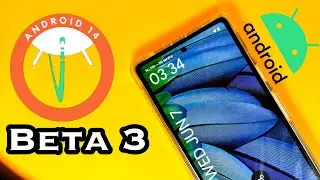 Android 14 Beta 3 Out Now | We’re Stable!