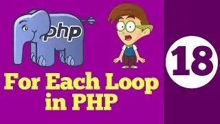 18-For Each Loop in PHP in HINDI | Foreach syntax and example php