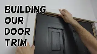 Building Some Simple Door Trim!