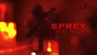 CSGO : SPREY THE MOVIE (2018)
