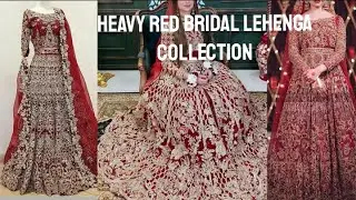 Heavy Red Bridal Lehnga Collection| Stunning Barat Day Dresses 2022 - 2023