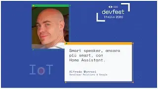 Smart speaker, ancora più smart, con Home Assistant - Alfredo Morresi - 